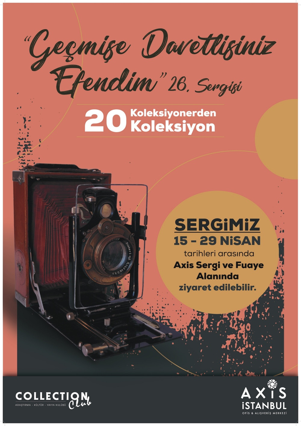 Geçmişe Davetlisiniz Efendim 26 sergisi